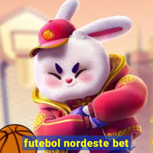 futebol nordeste bet